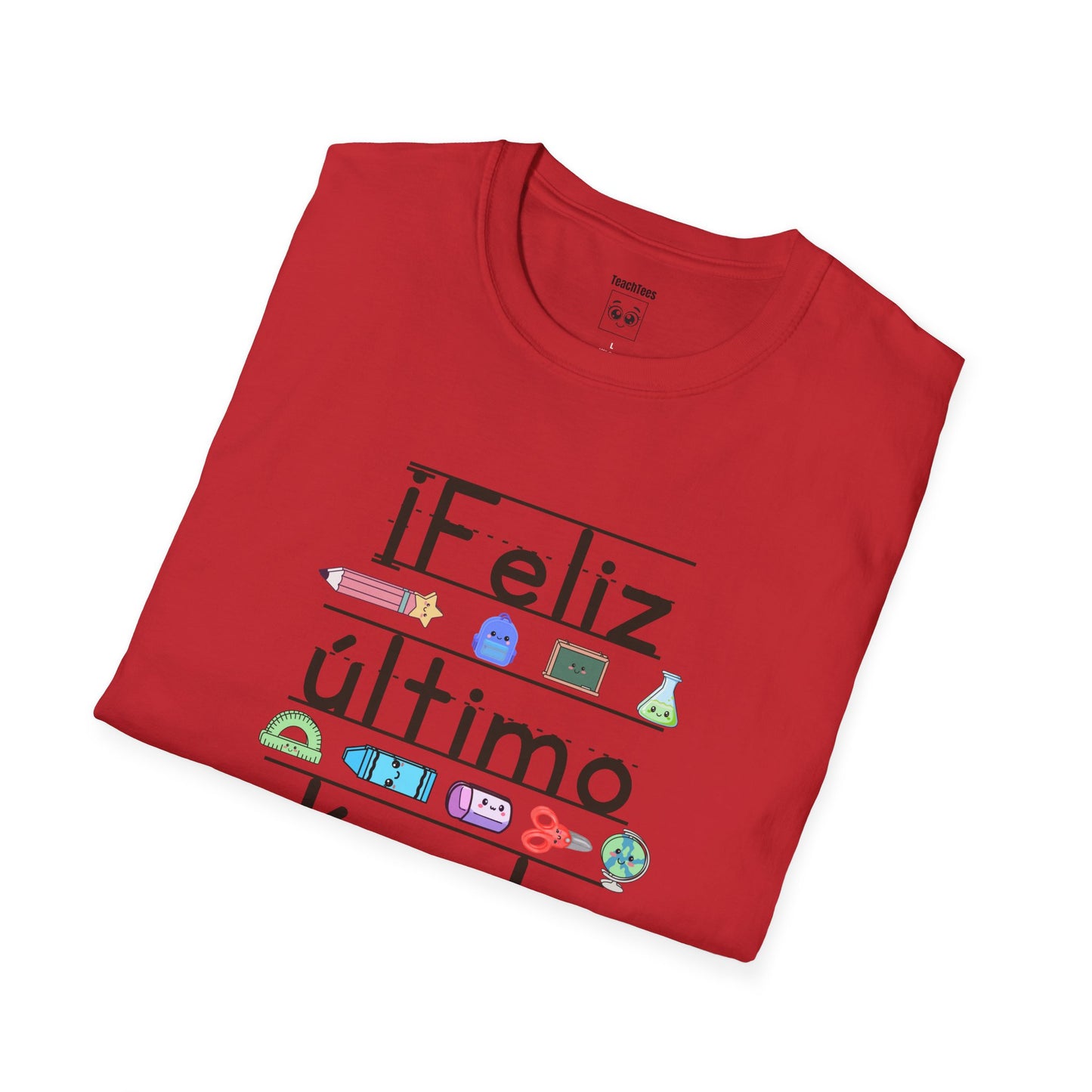 “¡Feliz último día de clases!” Tee