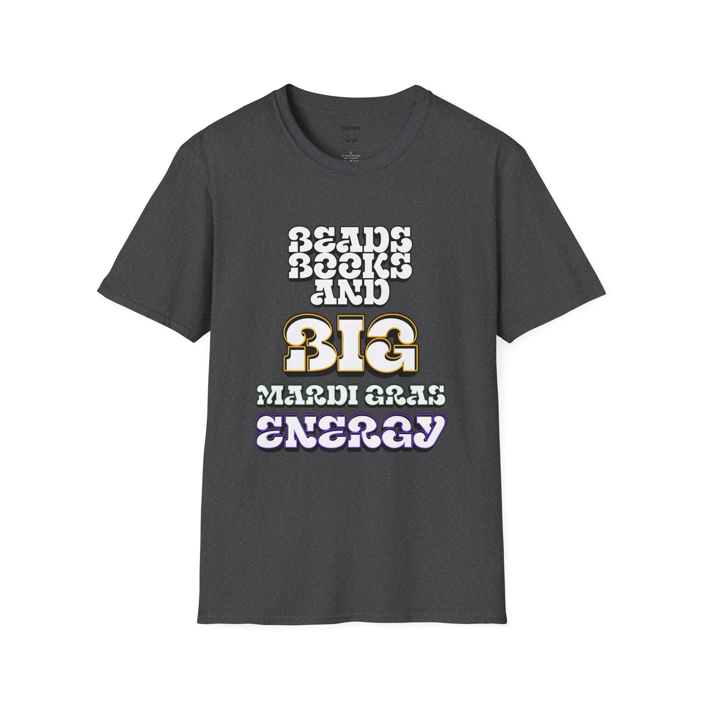 Beads Books and Big Mardi Gras Energy Tee