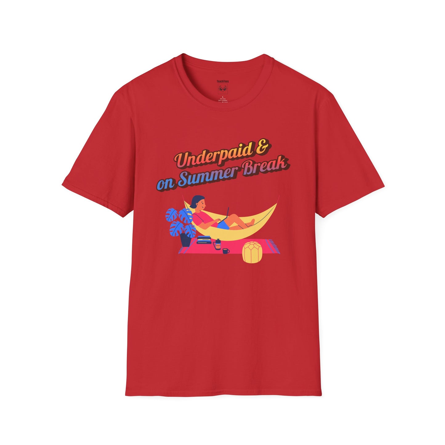 Underpaid & on Summer Break Tee