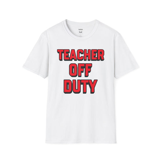 Teacher Off Duty Red Tee