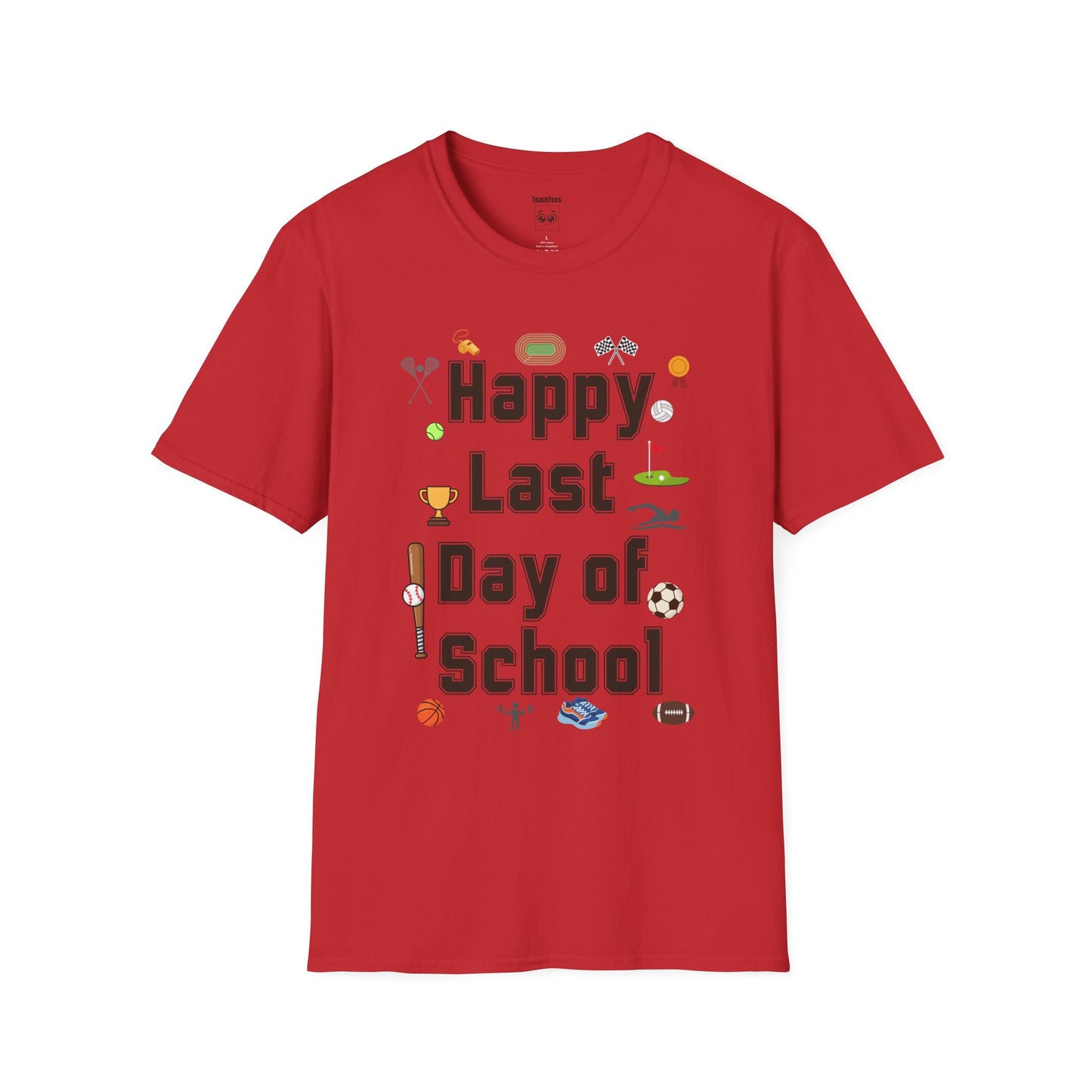 Happy Last Day of School Sports Tee