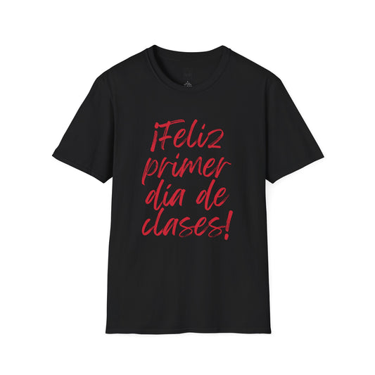 Feliz Primer Dia de Clases Red Expo Tee