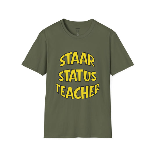 STAAR Status Teacher Tee