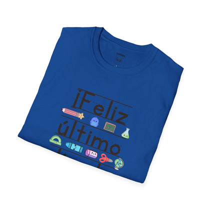 “¡Feliz último día de clases!” Tee
