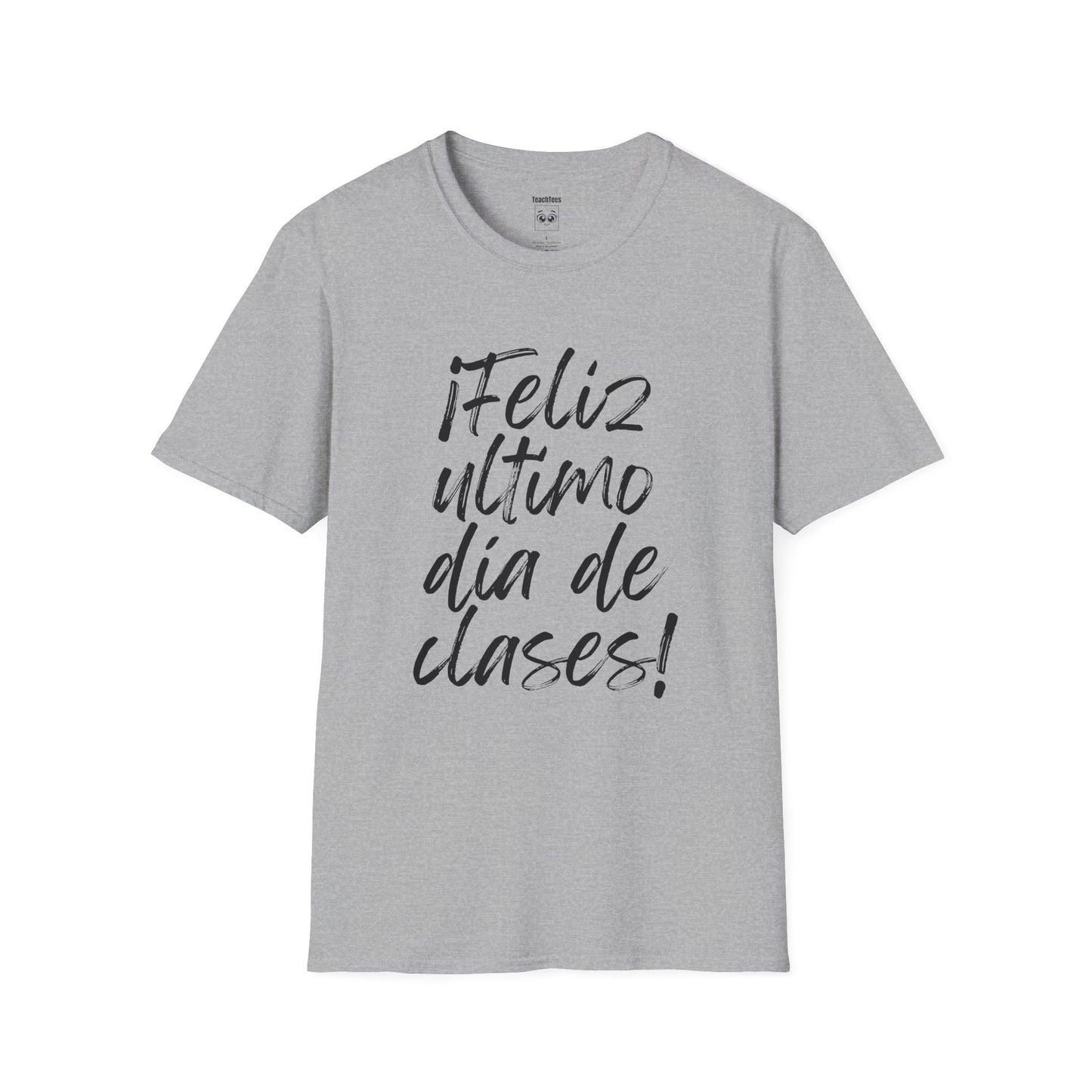 "¡Feliz último día de clases!" Expo Tee