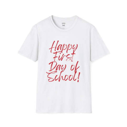 Happy First Day of School Red Expo T‑Shirt
