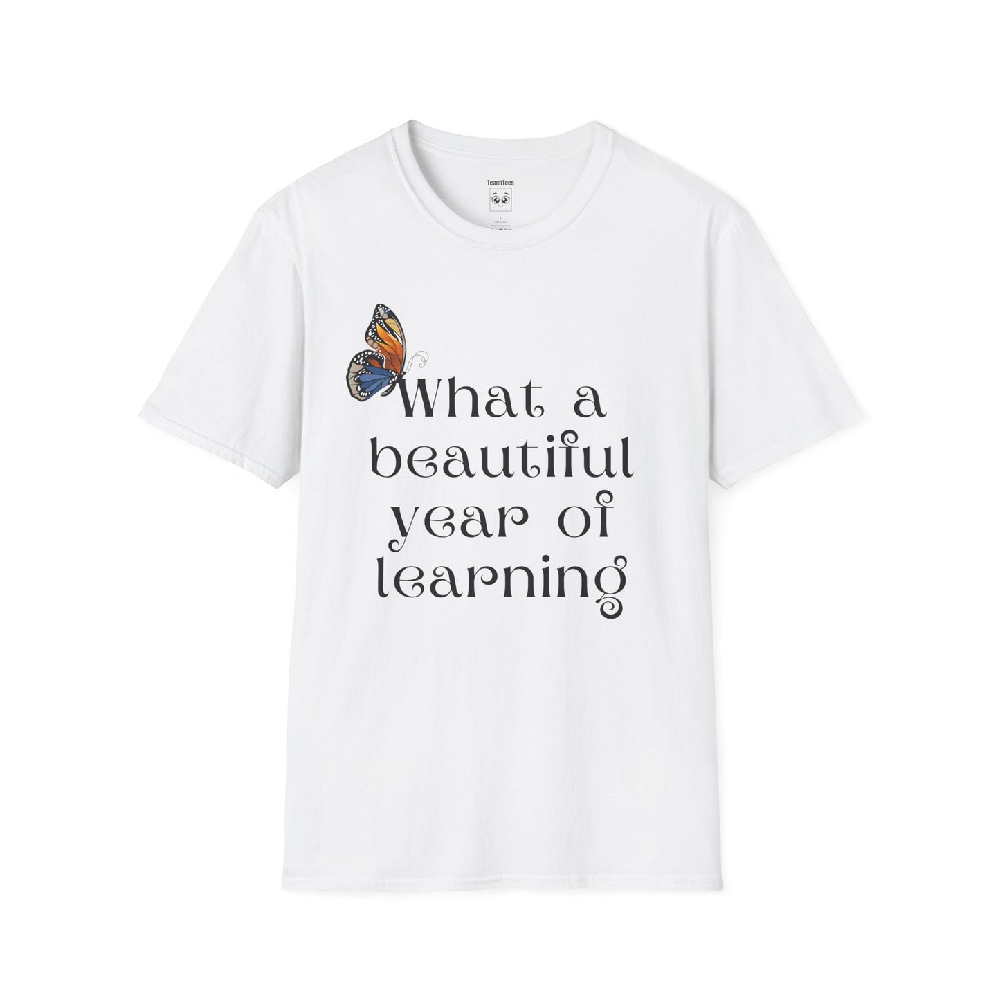 What a Beautiful Year of Learning Tee
