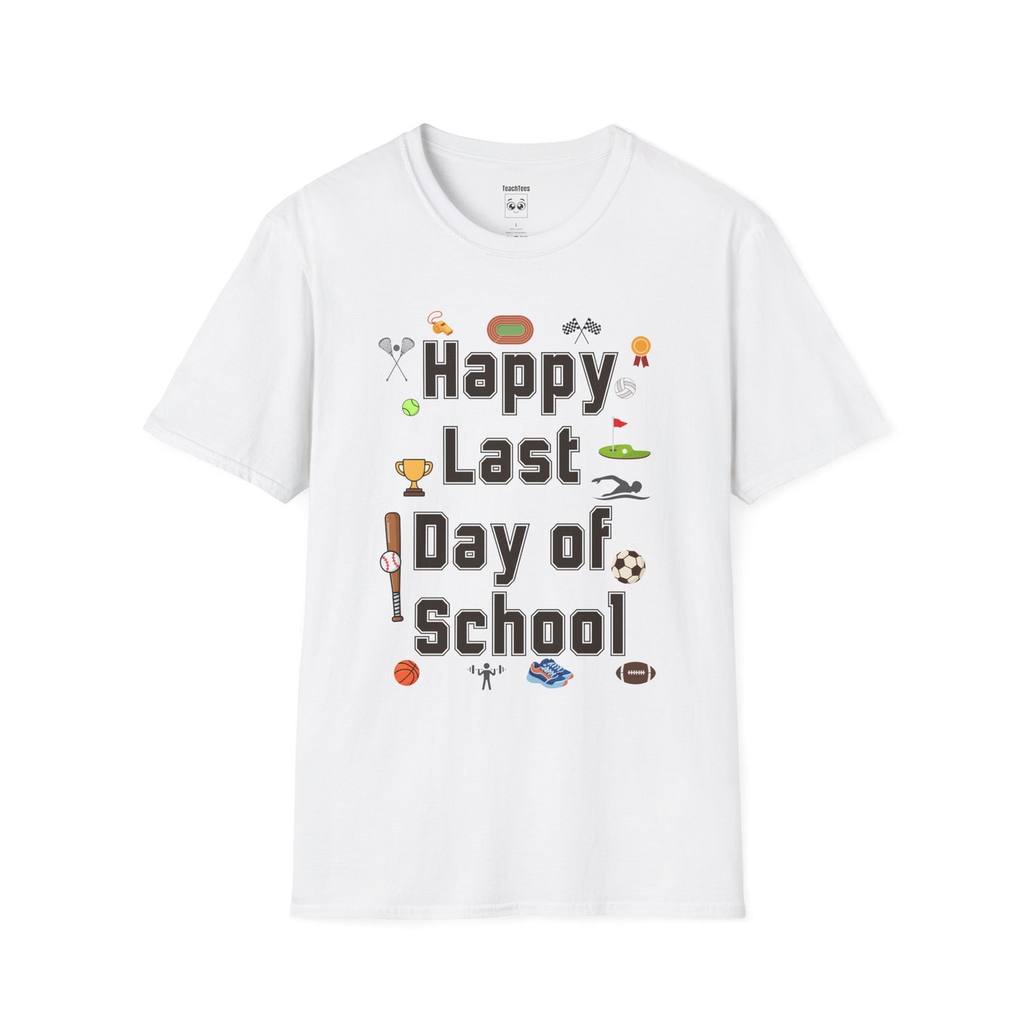 Happy Last Day of School Sports Tee