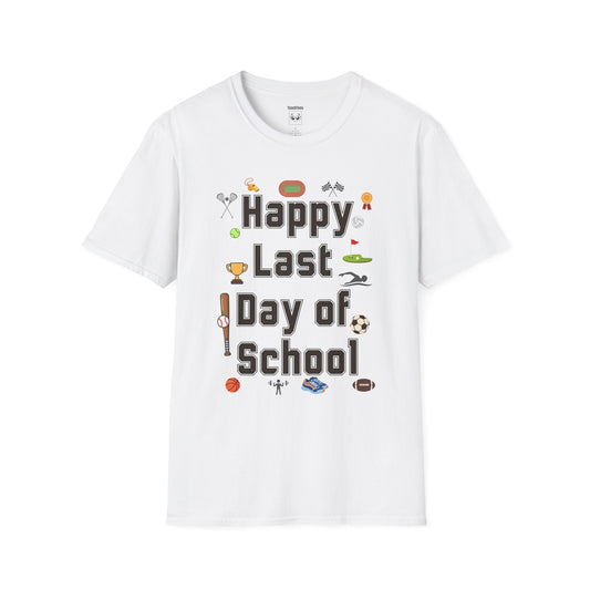 Happy Last Day of School Sports Tee