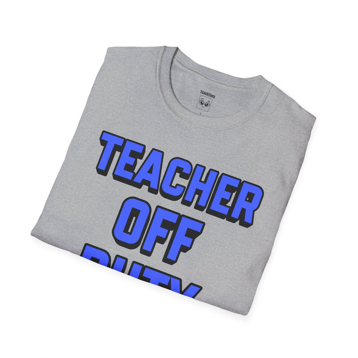 Teacher Off Duty Blue Tee
