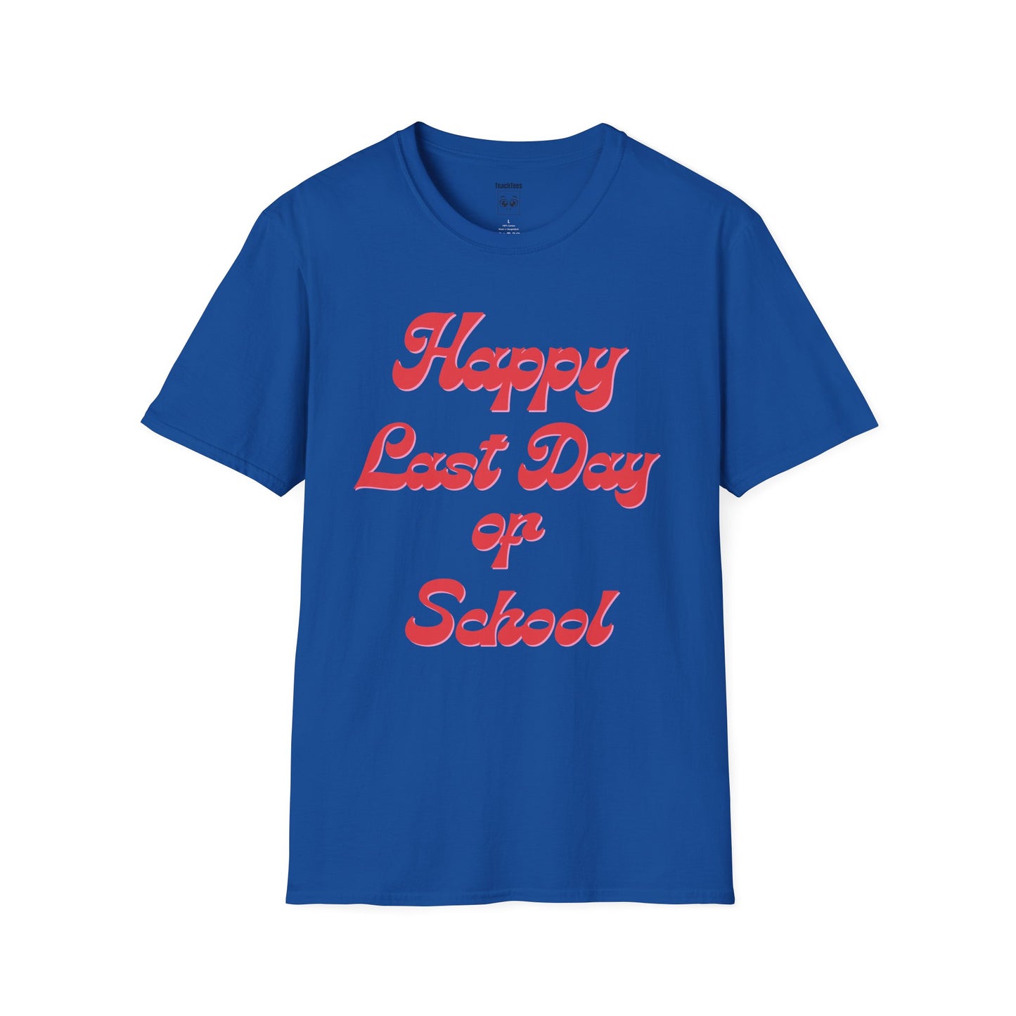Happy Last Day of School Red Tee