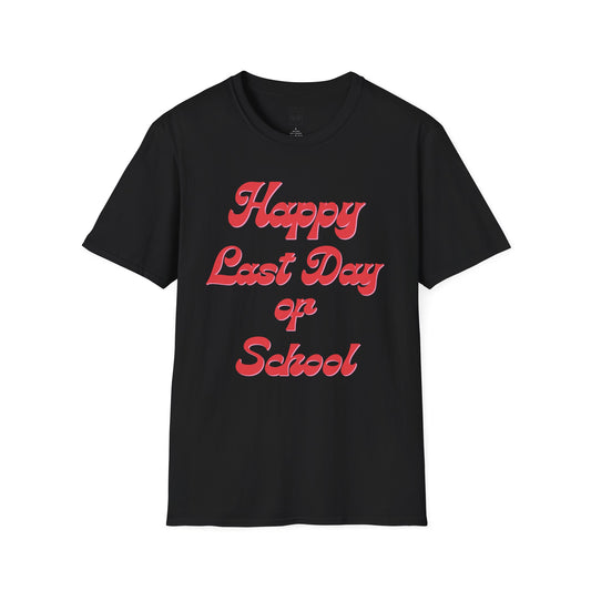 Happy Last Day of School Red Tee