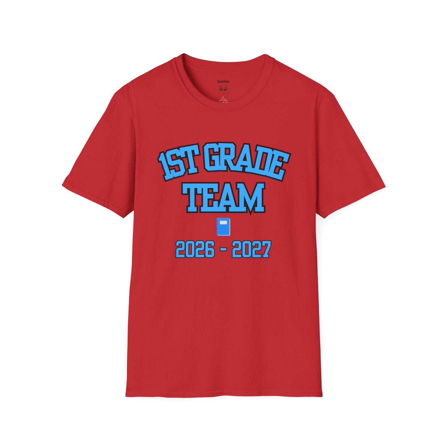 1st Grade Team  2026-2027 Blue Tee