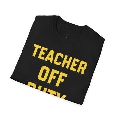 Teacher Off Duty Yellow Tee
