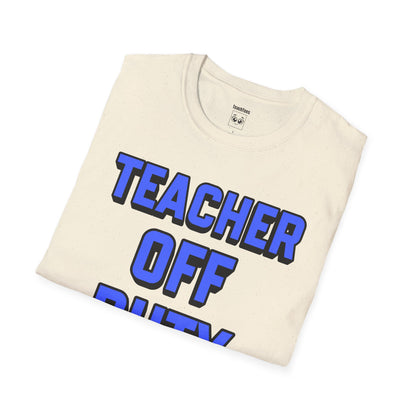 Teacher Off Duty Blue Tee