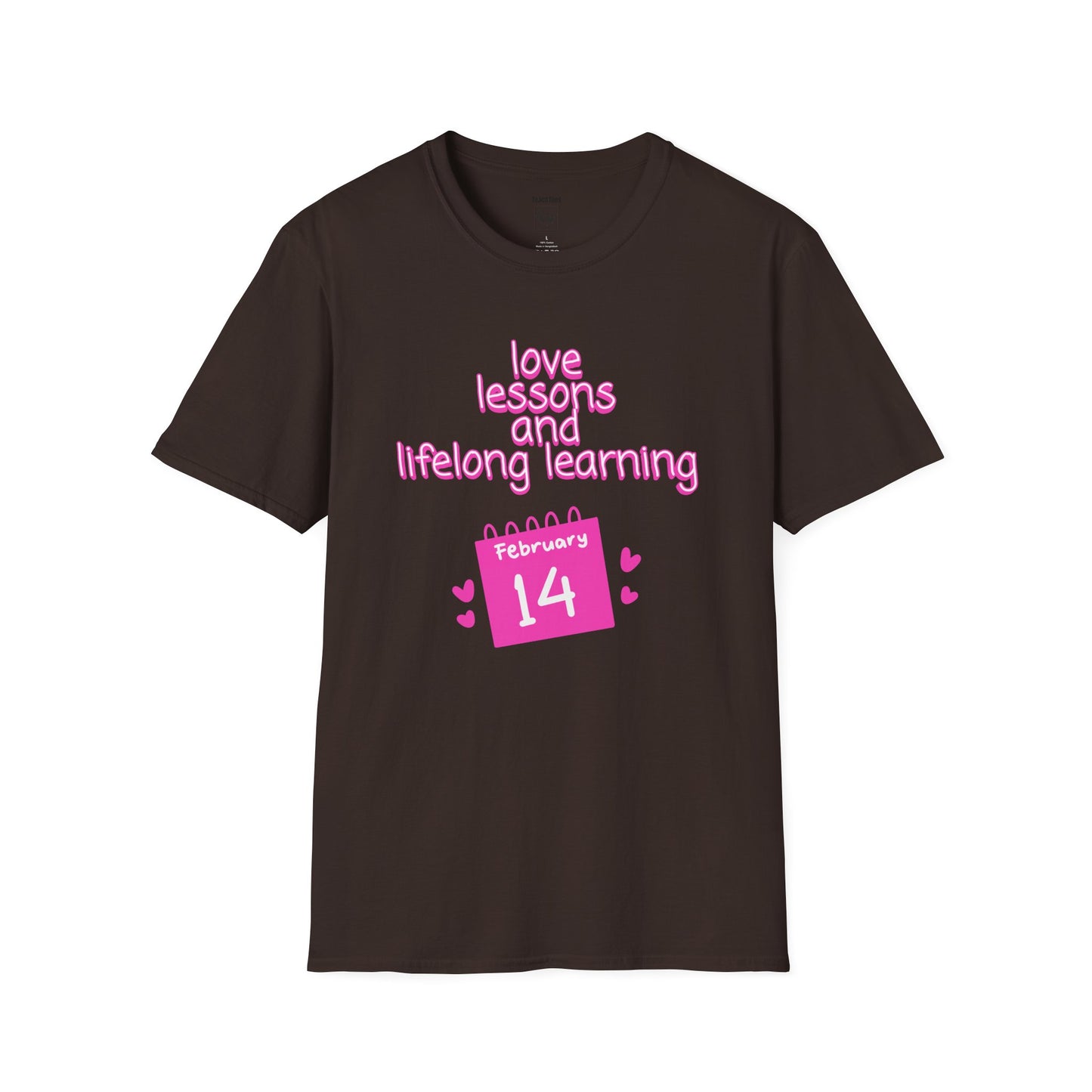 Love Lessons and Lifelong Learning Tee