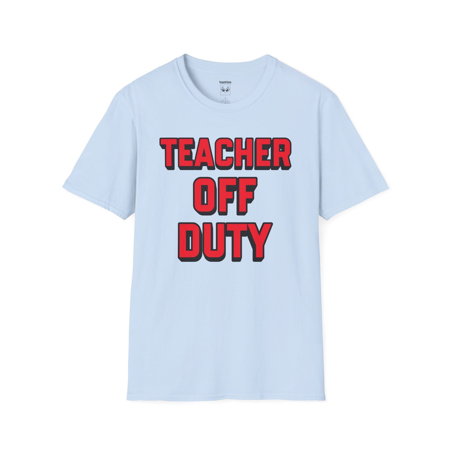 Teacher Off Duty Red Tee