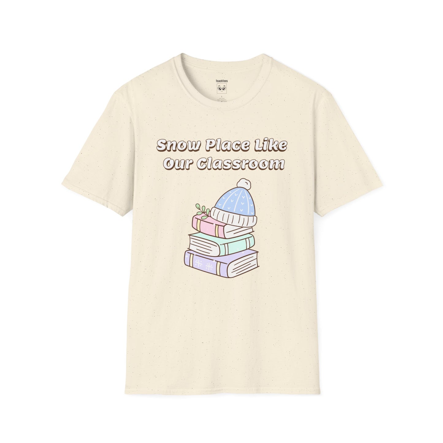 Snow Place Like Our Classroom Tee