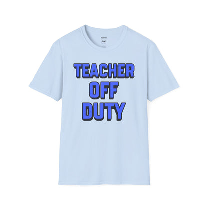 Teacher Off Duty Blue Tee