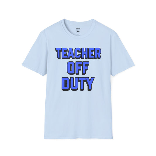 Teacher Off Duty Blue Tee