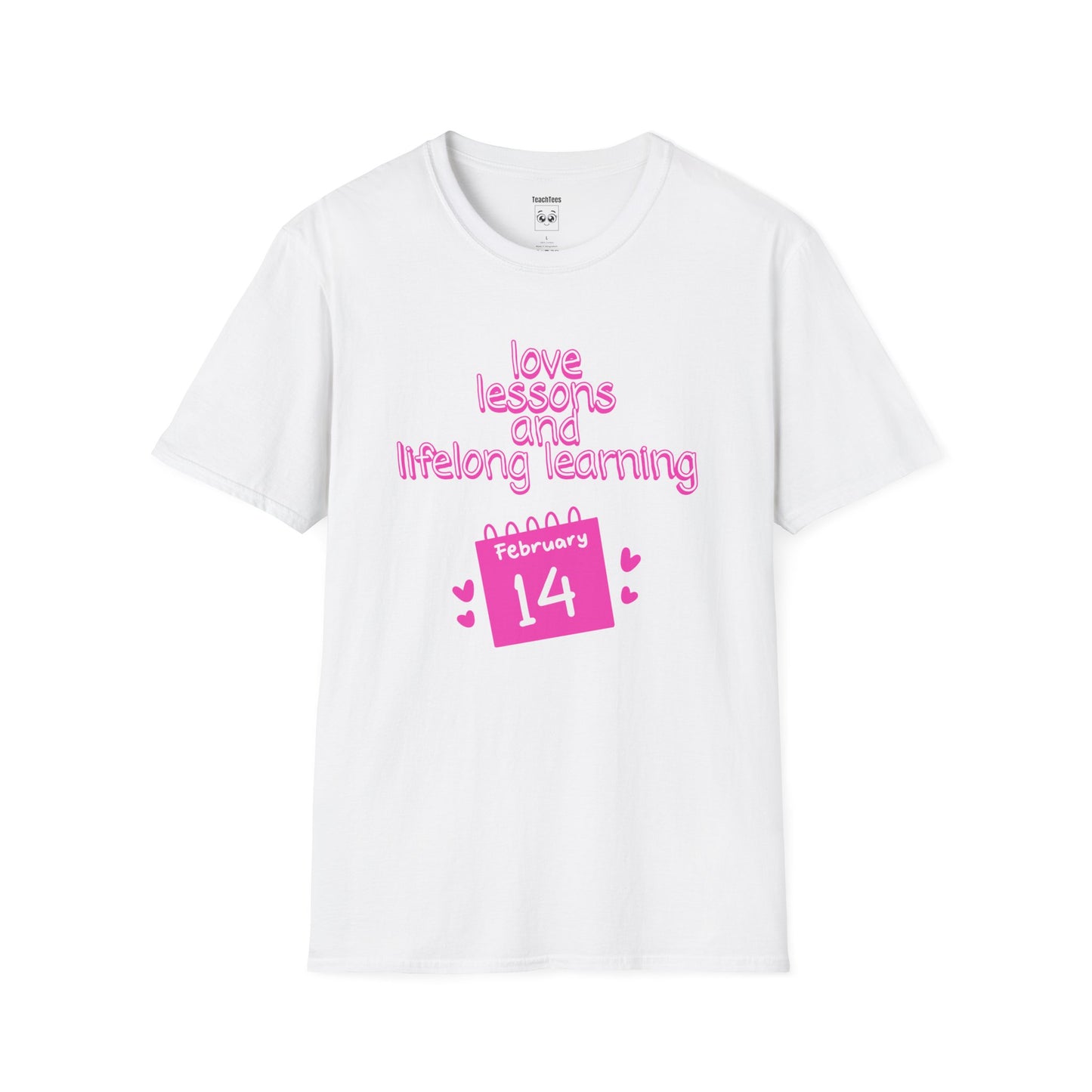 Love Lessons and Lifelong Learning Tee