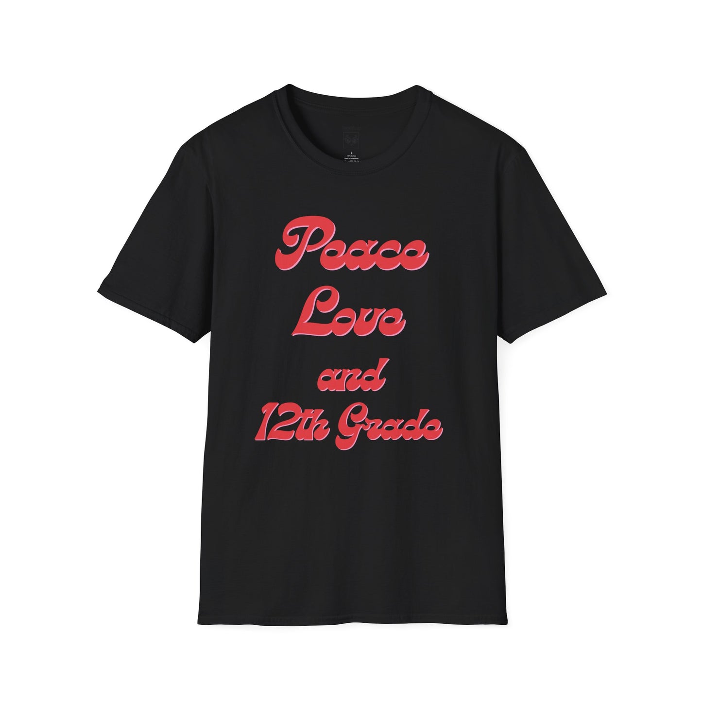 Peace Love and 12th Grade Tee