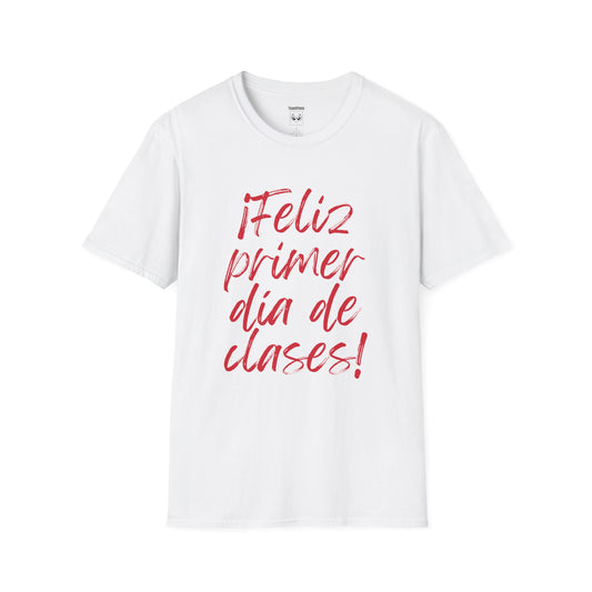 Feliz Primer Dia de Clases Red Expo Tee