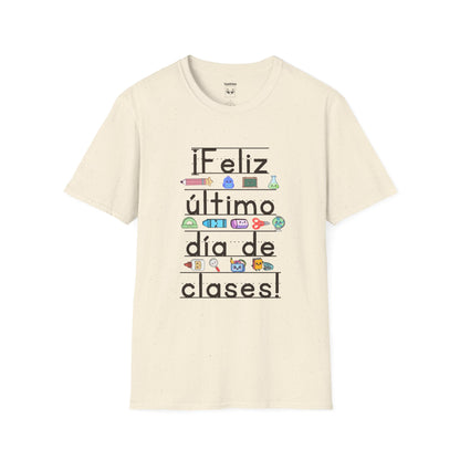 “¡Feliz último día de clases!” Tee