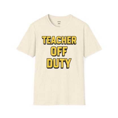 Teacher Off Duty Yellow Tee