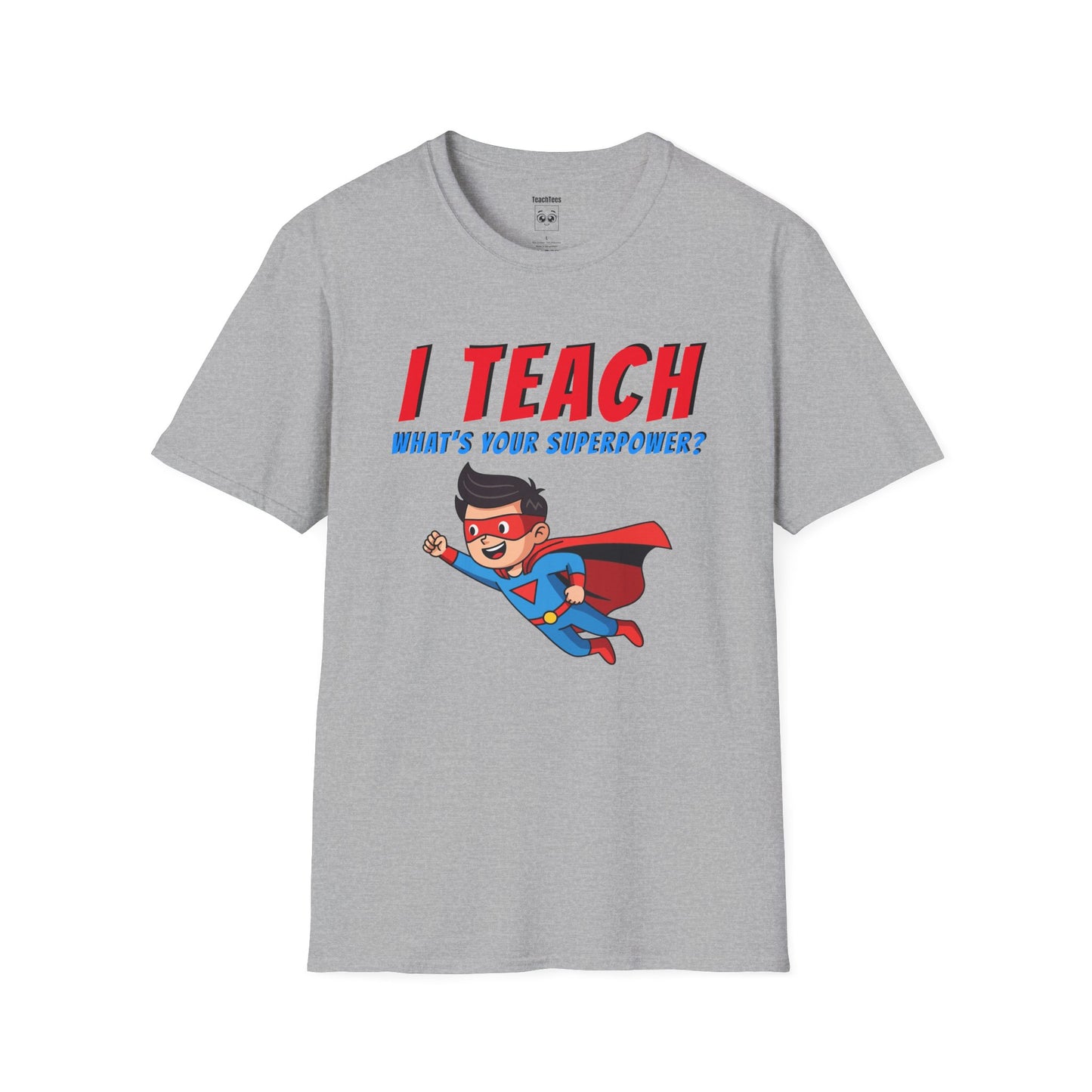 I Teach. What's Your Superpower? Black Hair Man Tee