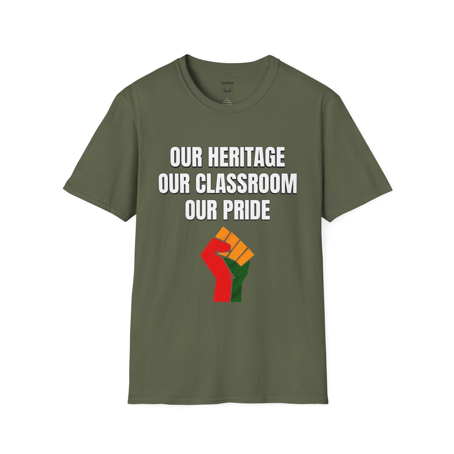 Our Heritage Our Classroom Our Pride Tee