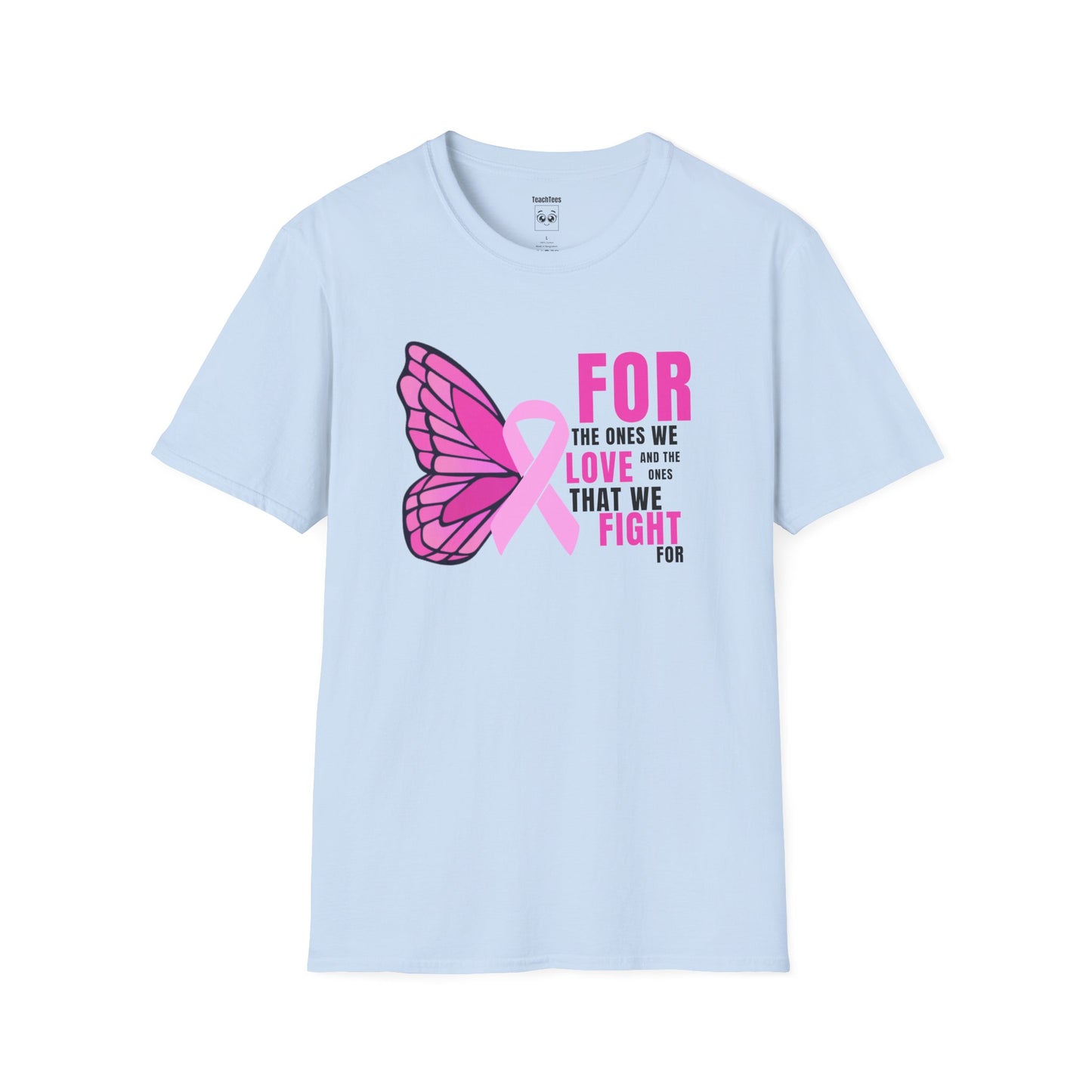 For the Ones We Love Tee
