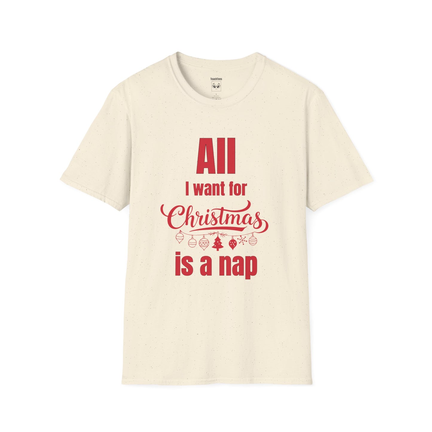 All I Want for Christmas Is a Nap Tee