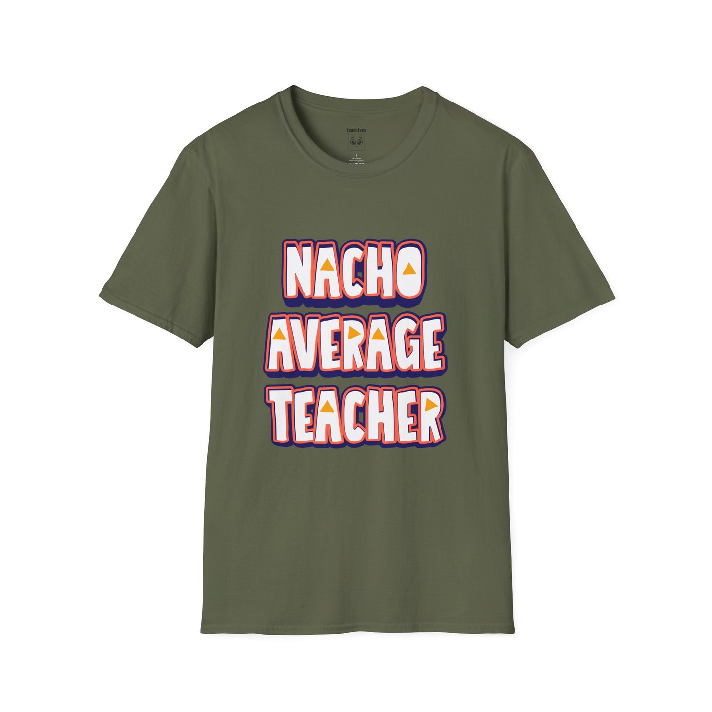 Nacho Average Teacher Tee