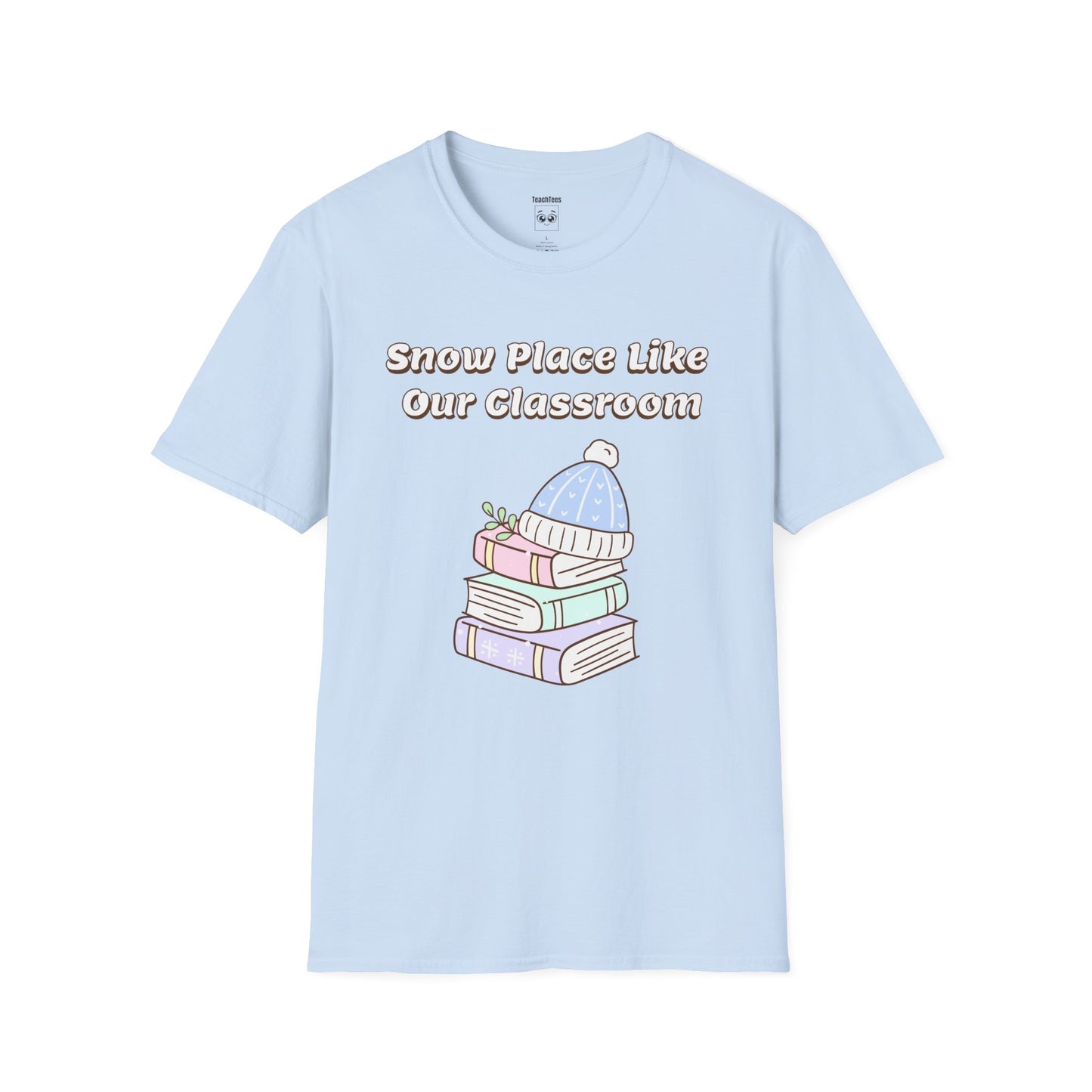 Snow Place Like Our Classroom Tee