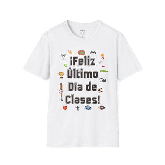 ¡Feliz último día de clases! Sports Tee