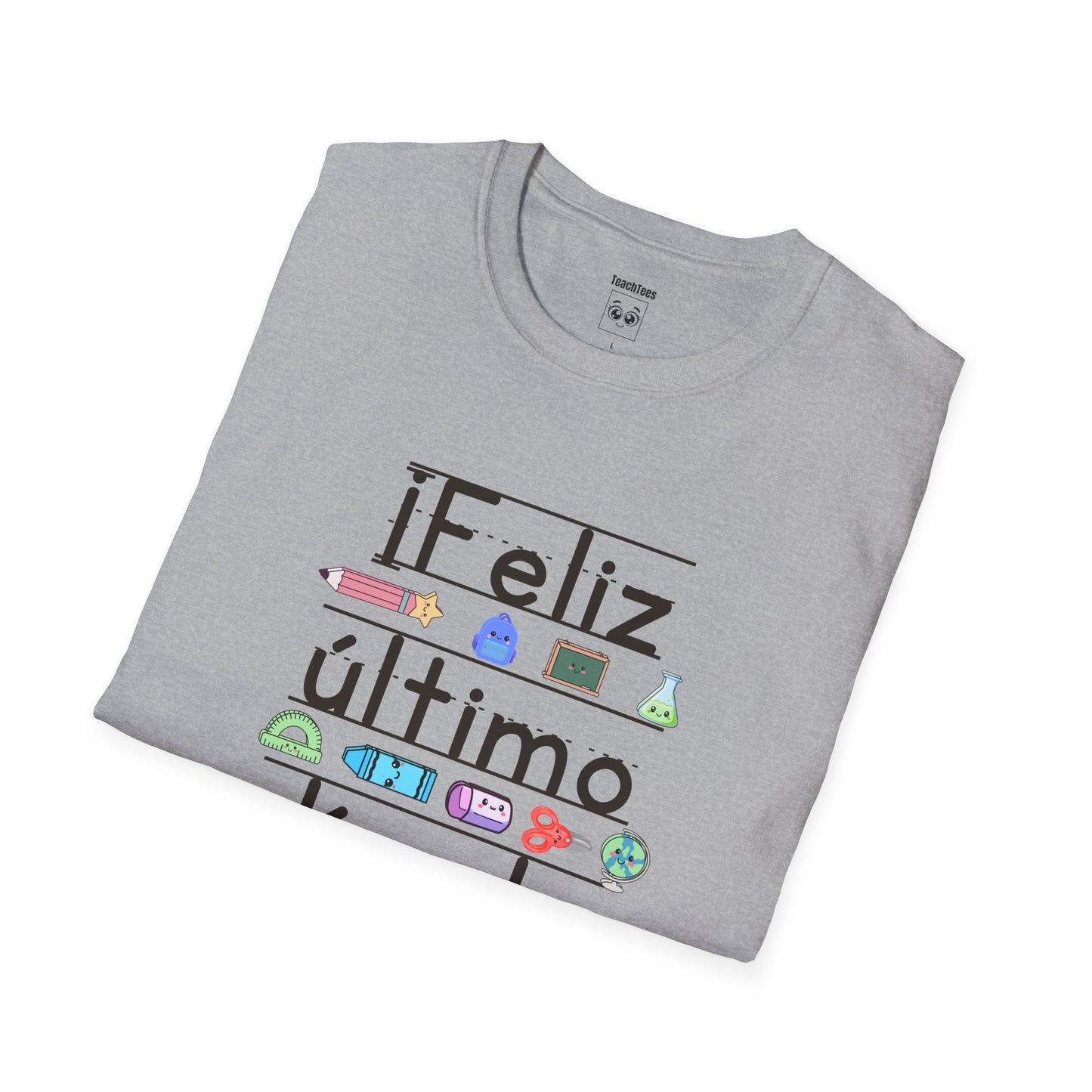 “¡Feliz último día de clases!” Tee