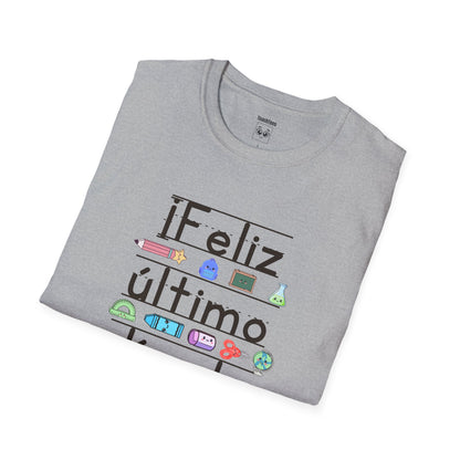 “¡Feliz último día de clases!” Tee