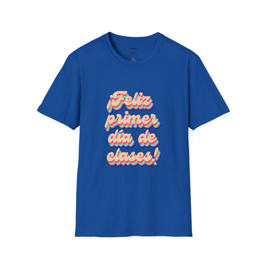 Feliz Primer Día de Clases Retro Tee