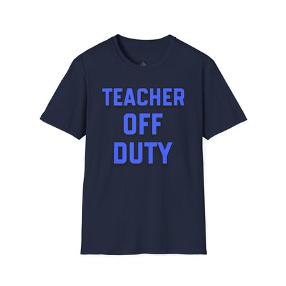 Teacher Off Duty Blue Tee