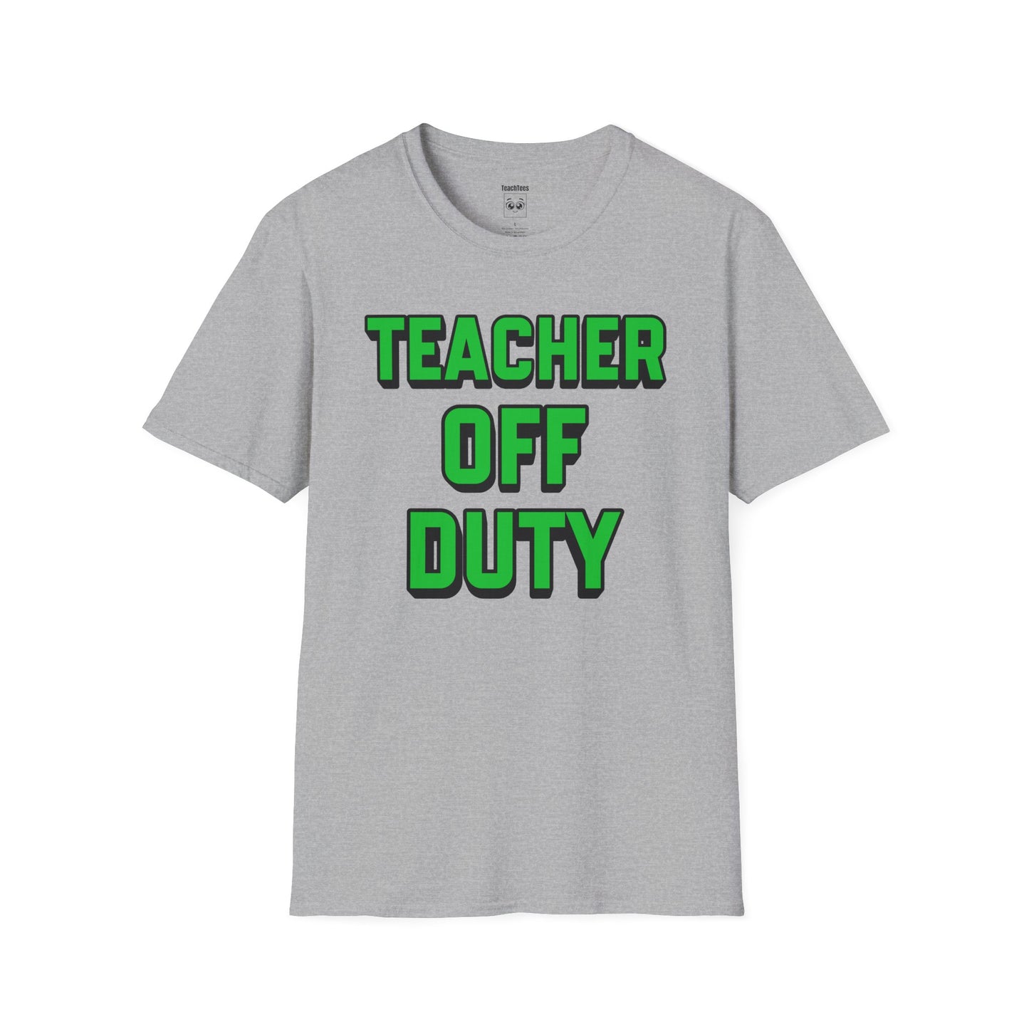 Teacher Off Duty Green Tee