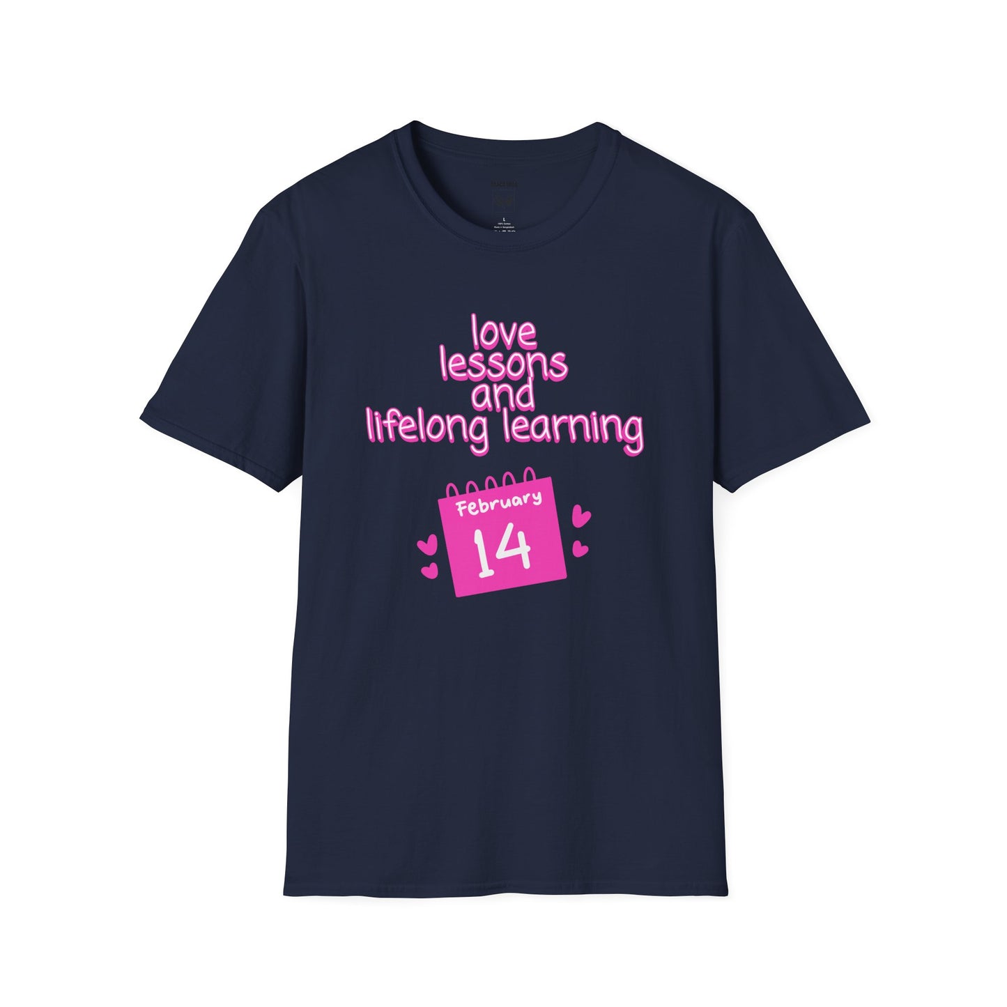 Love Lessons and Lifelong Learning Tee