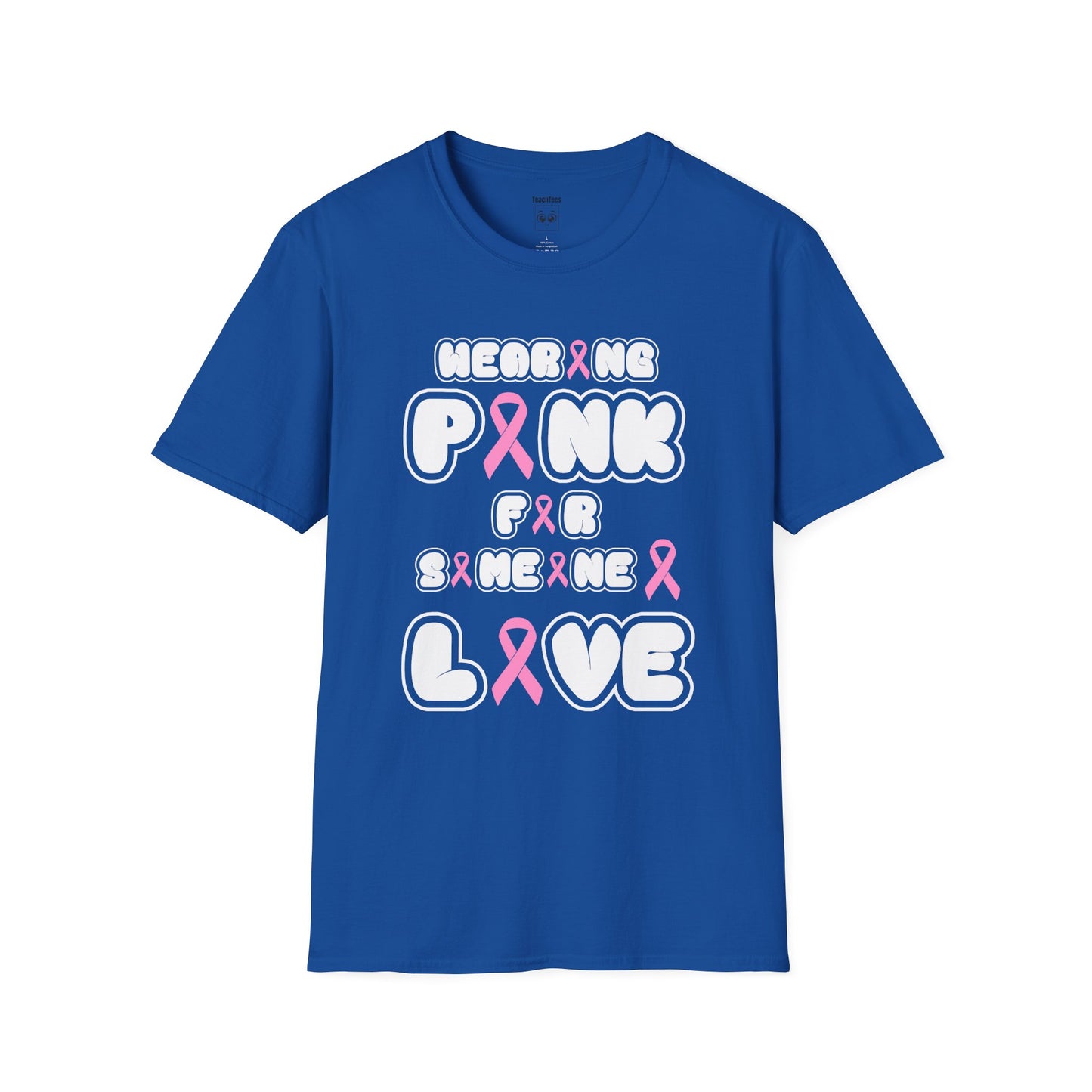 Wearing Pink for Someone I Love Tee