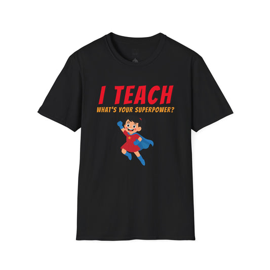 I Teach What’s Your Superpower Black Hair Woman Tee