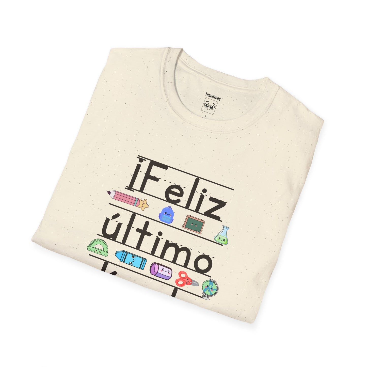 “¡Feliz último día de clases!” Tee