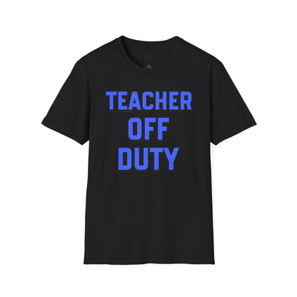 Teacher Off Duty Blue Tee