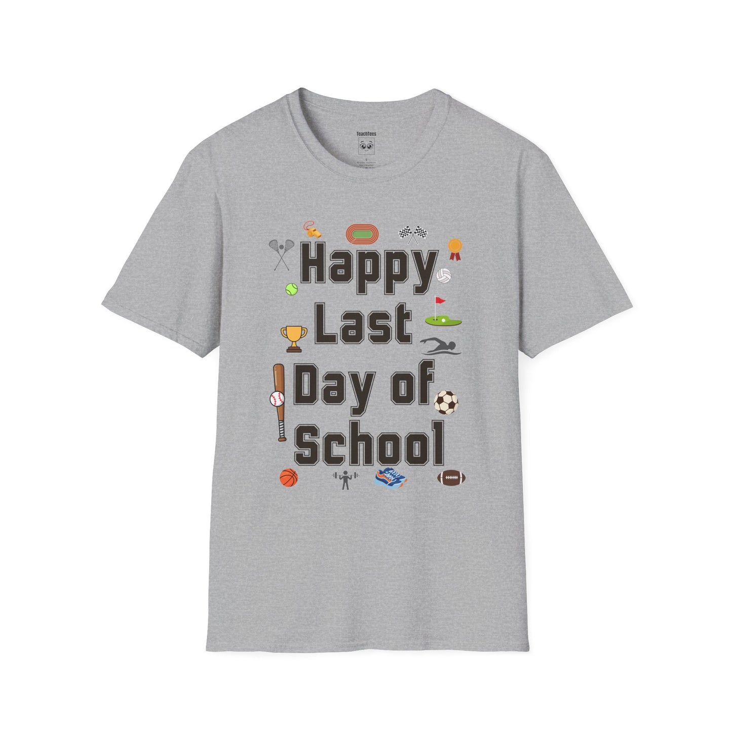 Happy Last Day of School Sports Tee