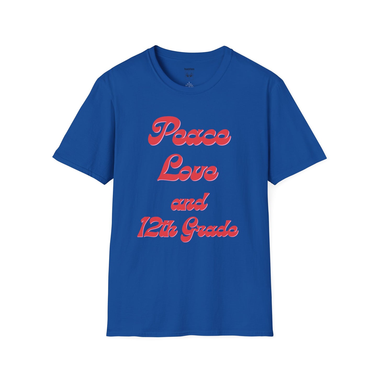 Peace Love and 12th Grade Tee