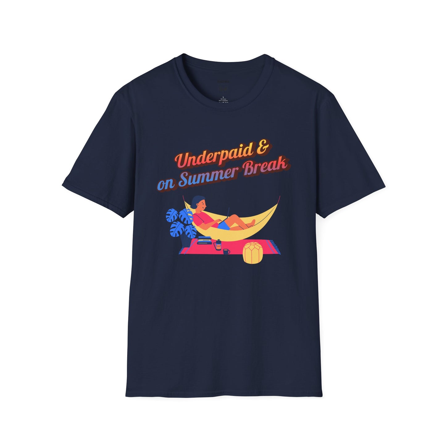 Underpaid & on Summer Break Tee