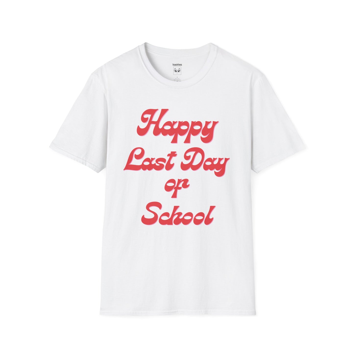 Happy Last Day of School Red Tee